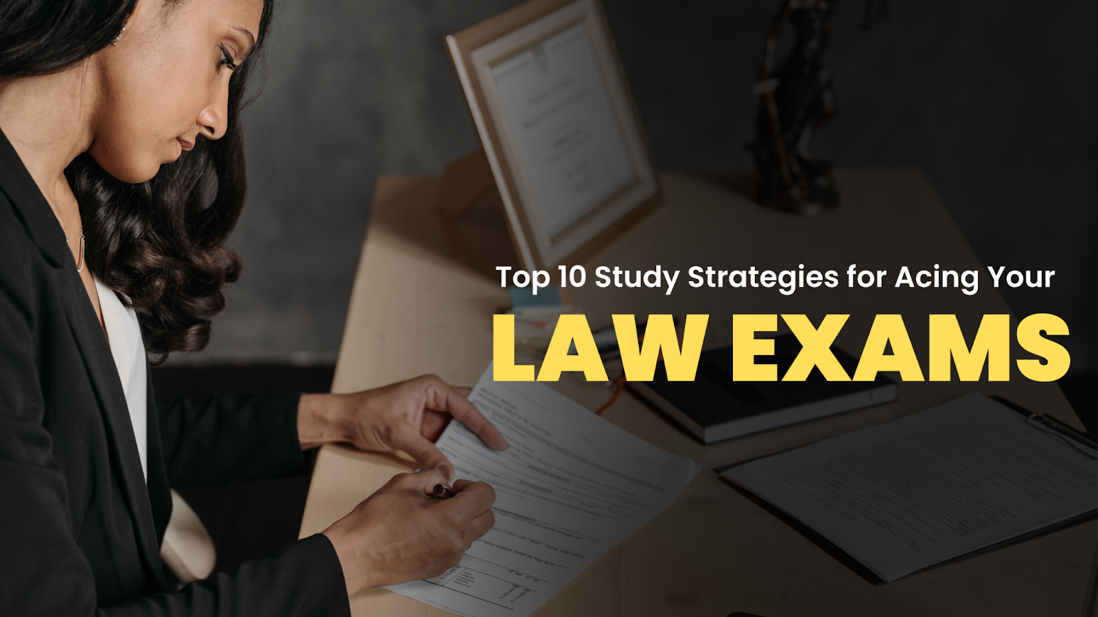 Top 10 Study Strategies for Acing Your Law Exams