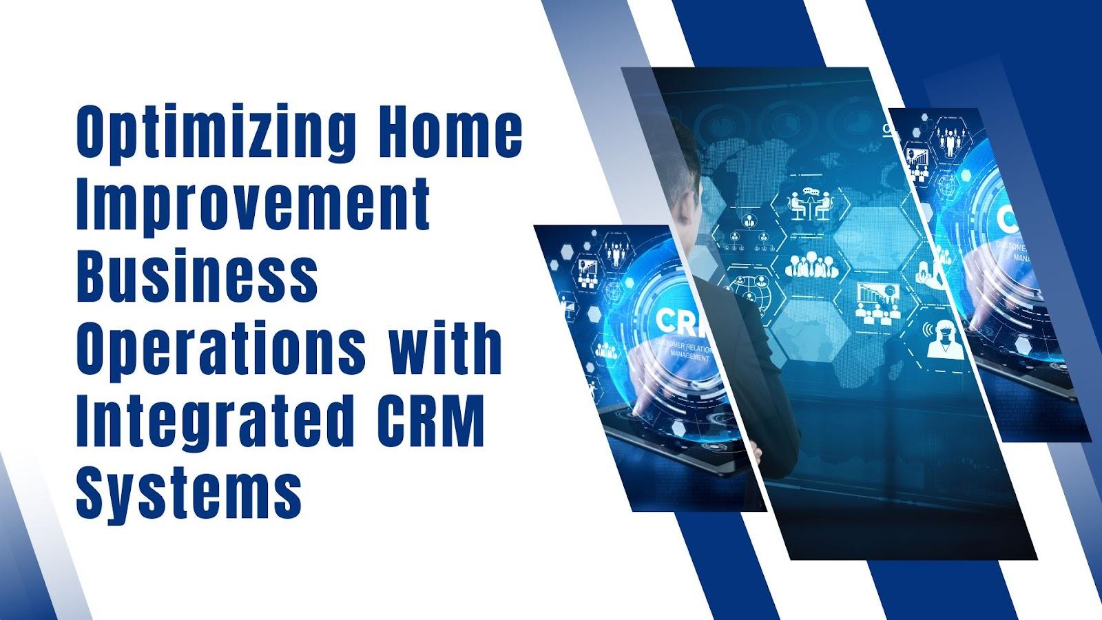 Integrated CRM Systems