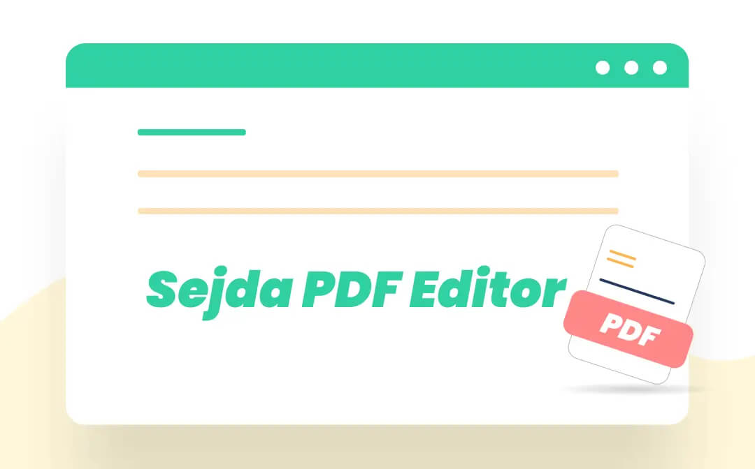 Sejda: A Comprehensive Guide to the Ultimate PDF Editor